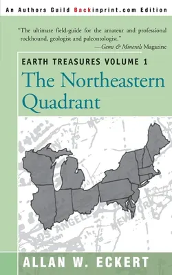 Trésors de la Terre, Vol. 1 : Quadrant Nord-Est - Earth Treasures, Vol. 1: Northeastern Quadrant