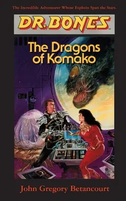 Dr. Bones, Dragons of Komako : Bones à la rescousse ! - Dr. Bones, Dragons of Komako: Bones to the Rescue!