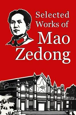 Œuvres choisies de Mao Zedong - Selected Works of Mao Zedong