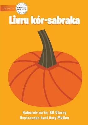 Le livre orange - Livru kr-sabraka - The Orange Book - Livru kr-sabraka