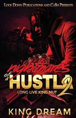 Cauchemars d'une arnaque 2 - Nightmares of a Hustla 2