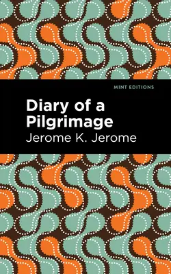 Journal d'un pèlerinage - Diary of a Pilgrimage