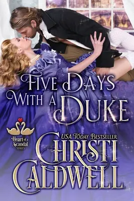 Cinq jours avec un duc - Five Days With A Duke