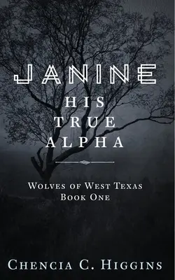 Janine : sa véritable alpha - Janine: His True Alpha