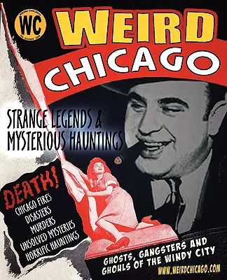 Bizarre Chicago - Weird Chicago