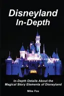 Disneyland en profondeur - Disneyland In-Depth