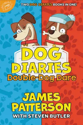 Journal d'un chien : Double-Dog Dare : Journal d'un chien & Journal d'un chien : Happy Howlidays - Dog Diaries: Double-Dog Dare: Dog Diaries & Dog Diaries: Happy Howlidays