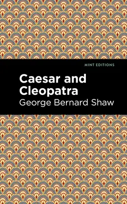 César et Cléopâtre - Caesar and Cleopatra