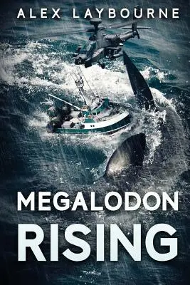 L'ascension du mégalodon - Megalodon Rising