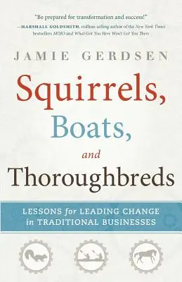 Écureuils, bateaux et pur-sang - Squirrels, Boats, and Thoroughbreds