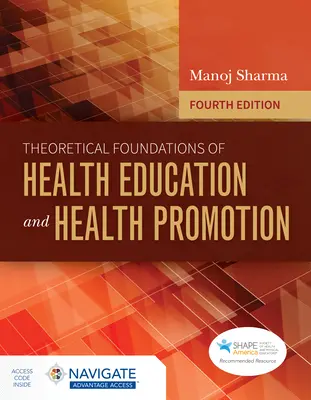 Fondements théoriques de l'éducation à la santé et de la promotion de la santé - Theoretical Foundations of Health Education and Health Promotion