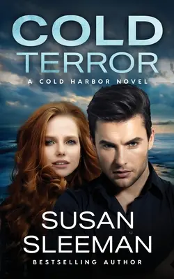 Terreur froide : Cold Harbor - Livre 1 - Cold Terror: Cold Harbor - Book 1