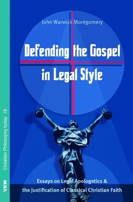 Défendre l'Évangile dans un style juridique - Defending the Gospel in Legal Style