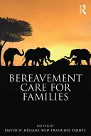 Soins aux familles en deuil - Bereavement Care for Families