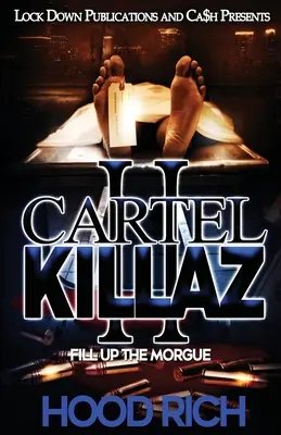 Cartel Killaz 2 : Remplir la morgue - Cartel Killaz 2: Fill up the Morgue