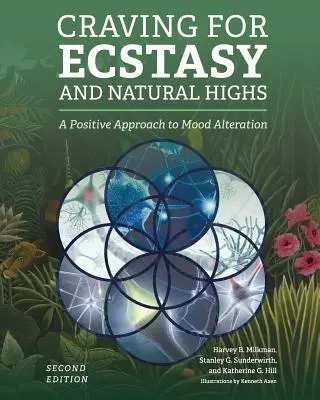 L'envie d'ecstasy et de natural highs - Craving for Ecstasy and Natural Highs