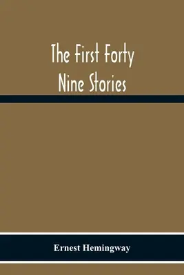 Les quarante-neuf premières histoires - The First Forty Nine Stories