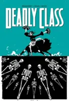 Deadly Class Volume 6 : Ce n'est pas la fin - Deadly Class Volume 6: This Is Not the End