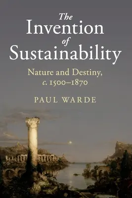 L'invention du développement durable - The Invention of Sustainability