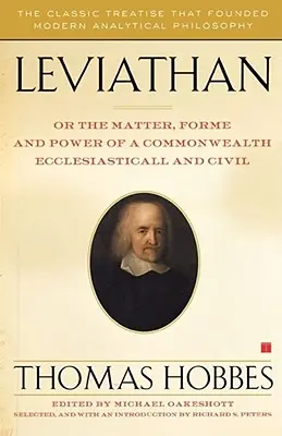 Leviathan : Leviathan : ou la matière, la forme et le pouvoir d'un Commonwealth ecclésiastique et civil - Leviathan: Or the Matter, Forme, and Power of a Commonwealth Ecclesiasticall and Civil