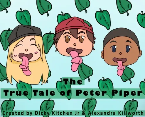 L'histoire vraie de Peter Piper - The True Tale of Peter Piper