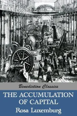 L'accumulation du capital - The Accumulation of Capital