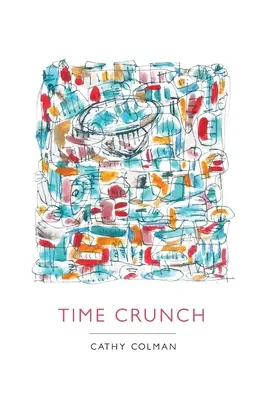 Le temps presse - Time Crunch