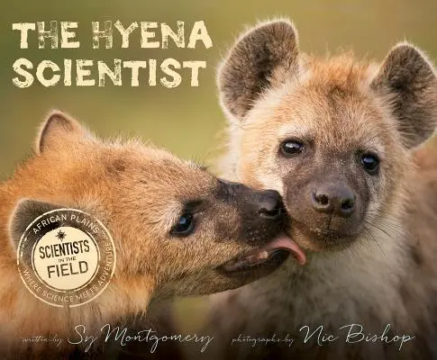 Le scientifique de la hyène - The Hyena Scientist