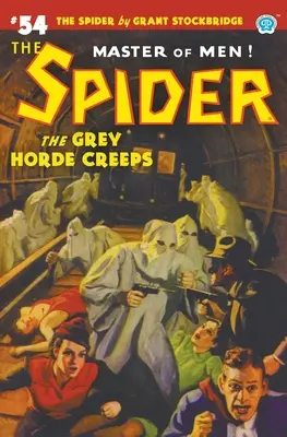 The Spider #54 : La horde grise se faufile - The Spider #54: The Grey Horde Creeps