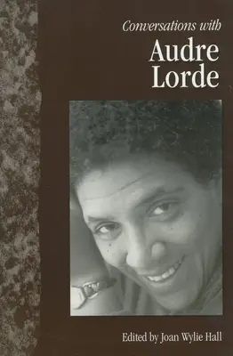 Conversations avec Audre Lorde - Conversations with Audre Lorde