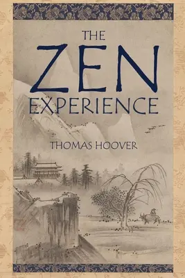 L'expérience zen - The Zen Experience