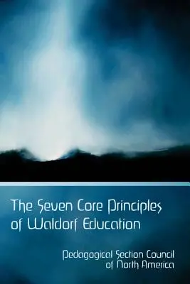 Les sept principes fondamentaux de l'éducation Waldorf - The Seven Core Principles of Waldorf Education