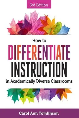 Comment différencier l'enseignement dans des classes diversifiées sur le plan académique - How to Differentiate Instruction in Academically Diverse Classrooms