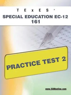 TExES Special Education Ec-12 161 Test d'entraînement 2 - TExES Special Education Ec-12 161 Practice Test 2