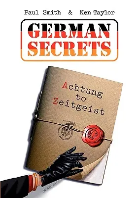 Secrets allemands : Achtung to Zeitgeist - German Secrets: Achtung to Zeitgeist