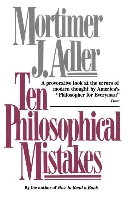 Dix erreurs philosophiques - Ten Philosophical Mistakes