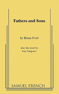 Pères et fils - Fathers and Sons