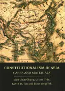 Le constitutionnalisme en Asie : Cases and Materials - Constitutionalism in Asia: Cases and Materials