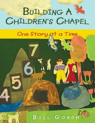 Construire une chapelle pour enfants : Une histoire à la fois - Building a Children's Chapel: One Story at a Time