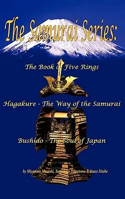 La série des samouraïs : Le livre des cinq anneaux, Hagakure - La voie du samouraï & Bushido - L'âme du Japon - The Samurai Series: The Book of Five Rings, Hagakure - The Way of the Samurai & Bushido - The Soul of Japan