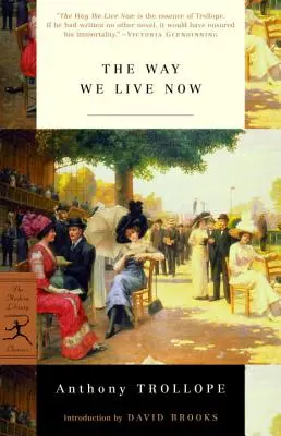 La vie d'aujourd'hui - The Way We Live Now