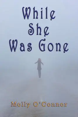 Pendant qu'elle était partie - While She Was Gone