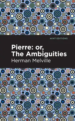 Pierre (ou les ambiguïtés) - Pierre (Or, the Ambiguities)