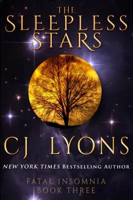 The Sleepless Stars : un roman sur l'insomnie fatale - The Sleepless Stars: a Novel of Fatal Insomnia