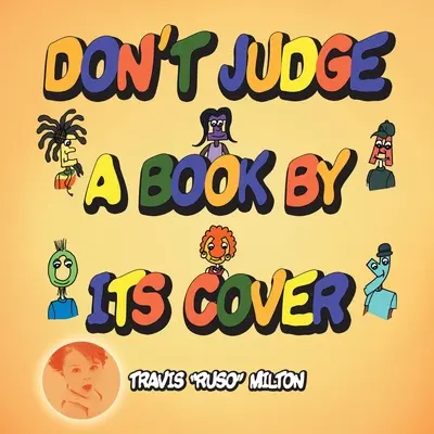 Ne jugez pas un livre à sa couverture - Don't Judge a Book by Its Cover