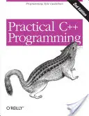 Programmation C++ pratique - Practical C++ Programming