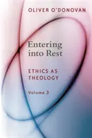 Entrer dans le repos : L'éthique comme théologie - Entering Into Rest: Ethics as Theology