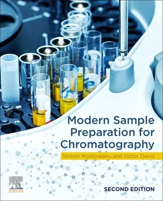 Préparation moderne des échantillons pour la chromatographie - Modern Sample Preparation for Chromatography