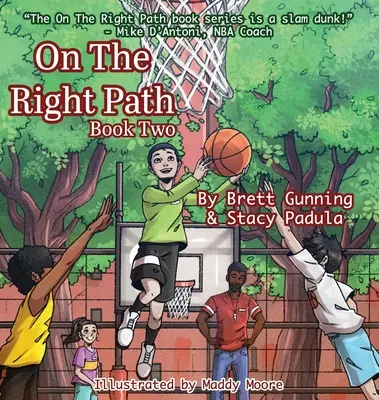 Sur le bon chemin : Livre 2 - On The Right Path: Book Two