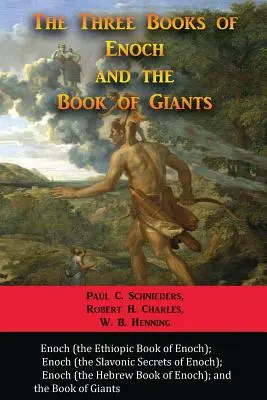 Les trois livres d'Hénoch et le livre des géants - The Three Books of Enoch and the Book of Giants